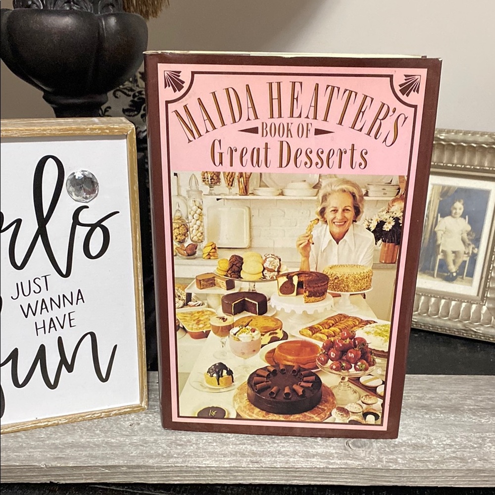 Vintage 1991 Maida Heater’s Book Of Great Desserts!